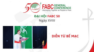 Đại hội FABC 50 - Diễn từ bế mạc Đại hội