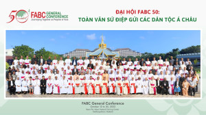 Đại hội FABC 50: Toàn văn Sứ điệp gửi các dân tộc Á châu