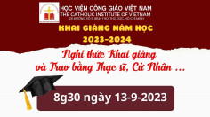 Học viện Công Giáo Việt Nam: Nghi thức Khai giảng và Trao bằng Thạc sĩ, Cử nhân ngày 13.09.2023