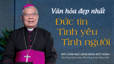 VIDEO: Phỏng vấn Đức cha Giuse Đặng Đức Ngân - Tân Tổng Giám mục Phó Tổng Giáo phận Huế