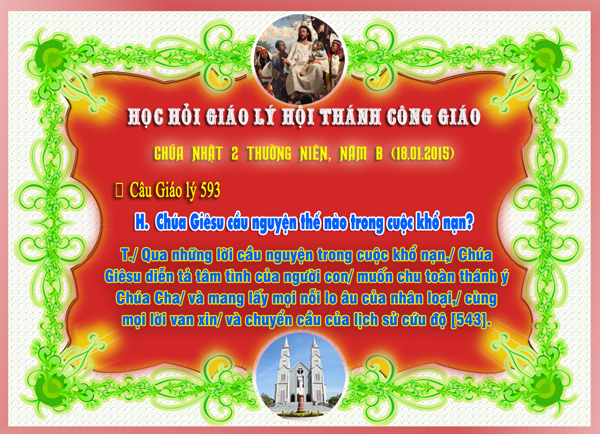 CHÚA NHẬT 2 THƯỜNG NIÊN, NĂM B - Câu Giáo lý 593