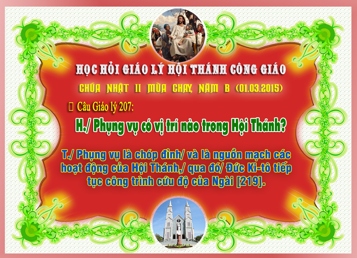 CHÚA NHẬT II MÙA CHAY, NĂM B (01.03.2015)  - Câu Giáo lý 207: