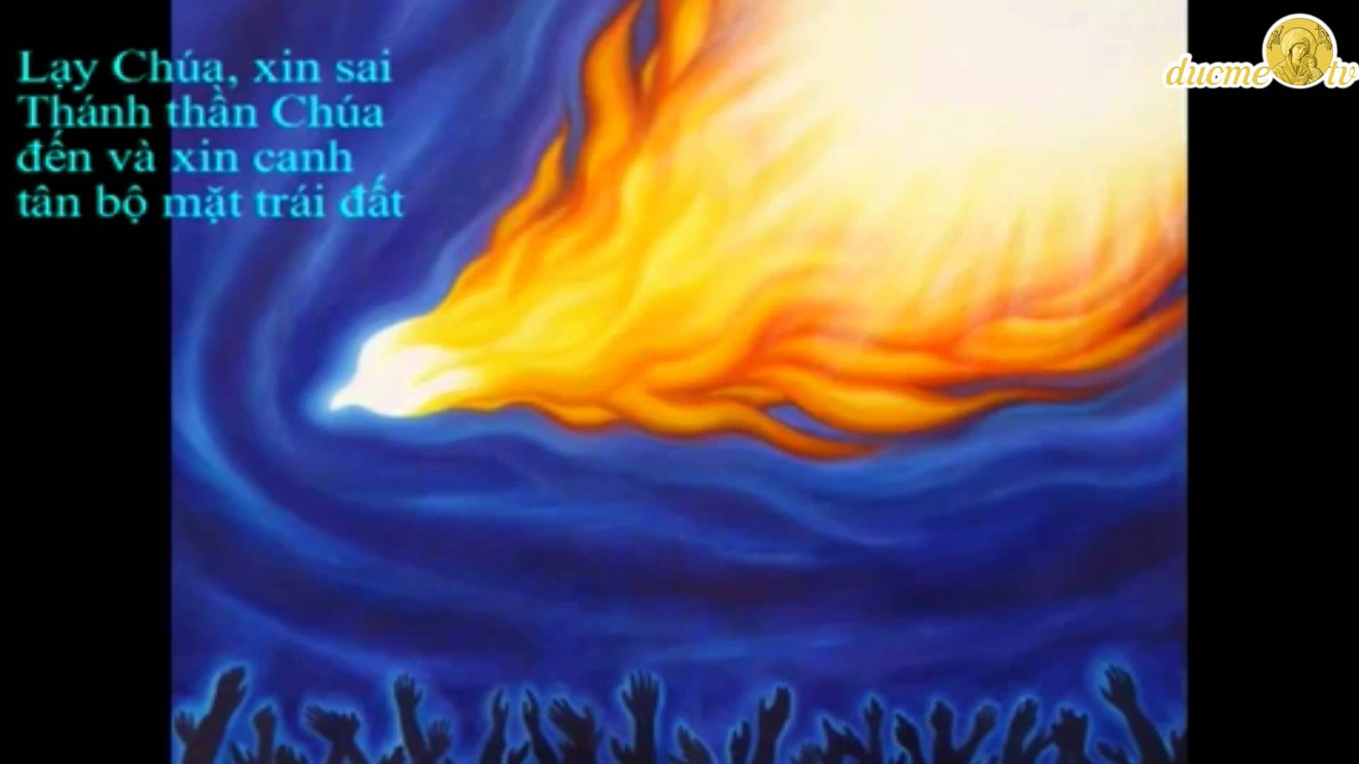 Lễ Vọng: LẠY CHÚA THÁNH THẦN, XIN NGÀI NGỰ ĐẾN - Lm. Antôn Nguyễn Văn Độ