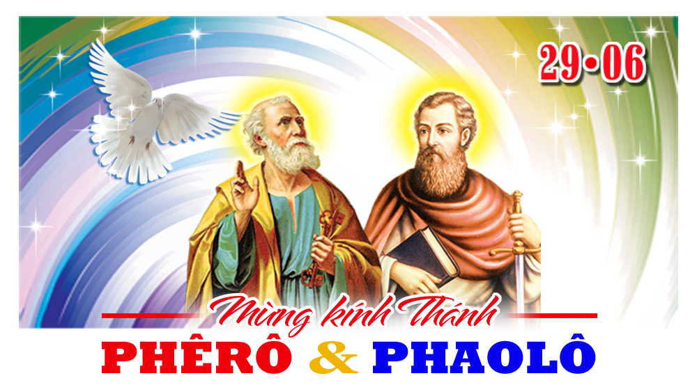 29.6.2016 – Thứ Tư – Lễ thánh Phêrô và thánh Phaolô, tông đồ