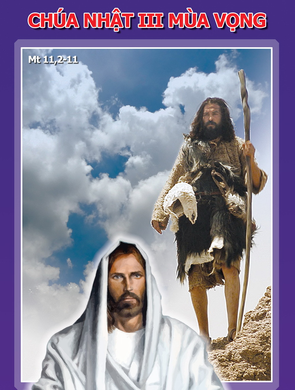 CÁC BÀI SUY NIỆM LỜI CHÚA CHÚA NHẬT III MÙA VỌNG – NĂM A