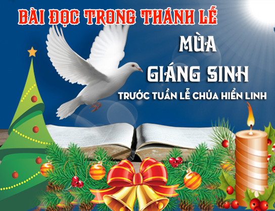 BẢN VĂN CÁC BÀI ĐỌC HẰNG NGÀY - TRƯỚC TUẦN LỄ CHÚA HIỂN LINH NĂM A