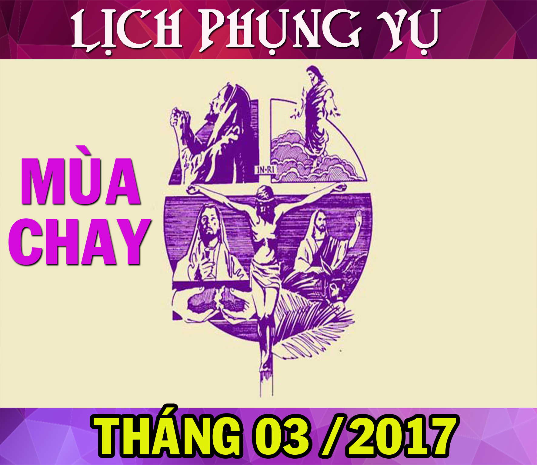 Lịch Phụng Vụ từ ngày 27.03.2017 đến ngày 02.04.2017