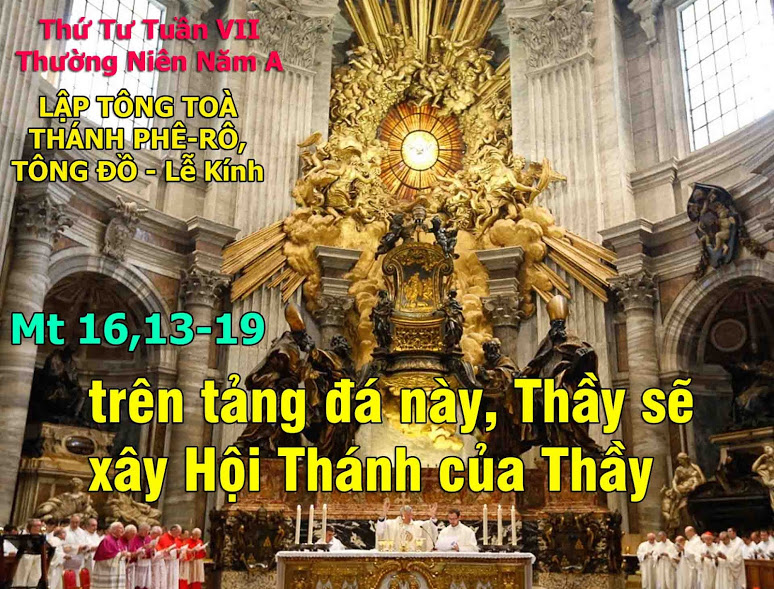 22.2.2017 – Thứ tư: Lập Tông Toà Thánh Phêrô
