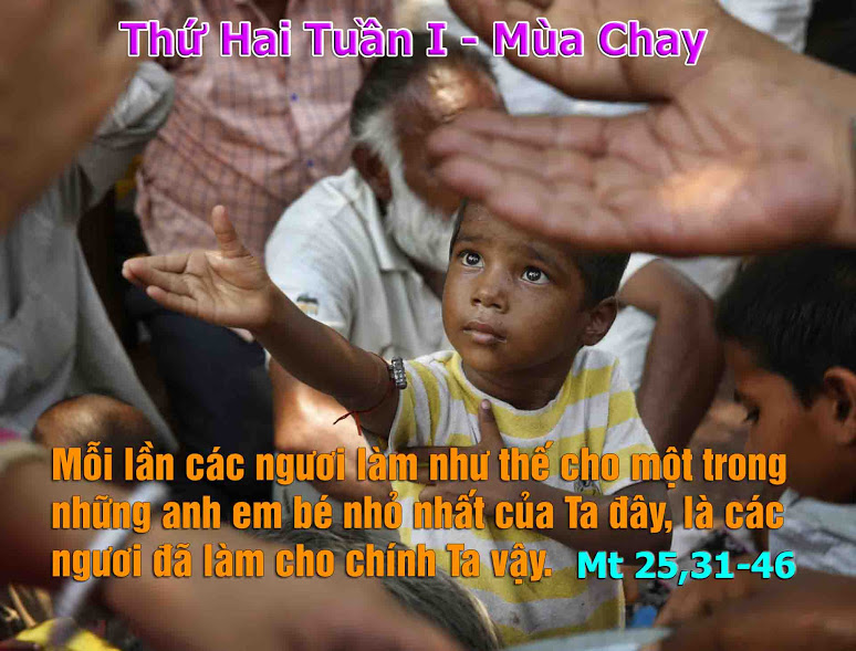 6.3.2017 – Thứ hai Tuần 1 Mùa Chay