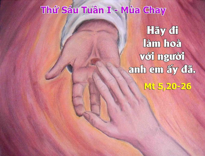 10.3.2017 – Thứ sáu Tuần 1 Mùa Chay