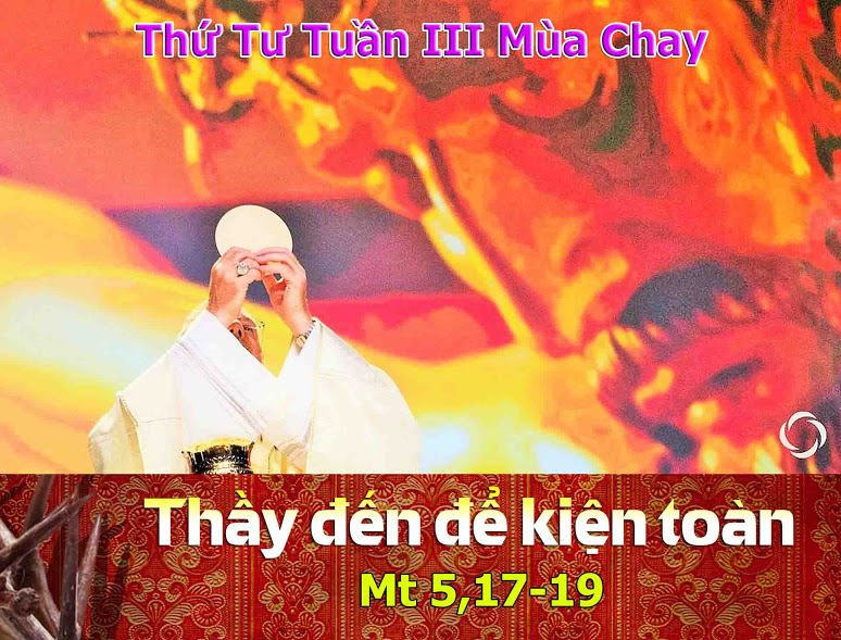 22.3.2017 – Thứ Tư Tuần 3 Mùa Chay
