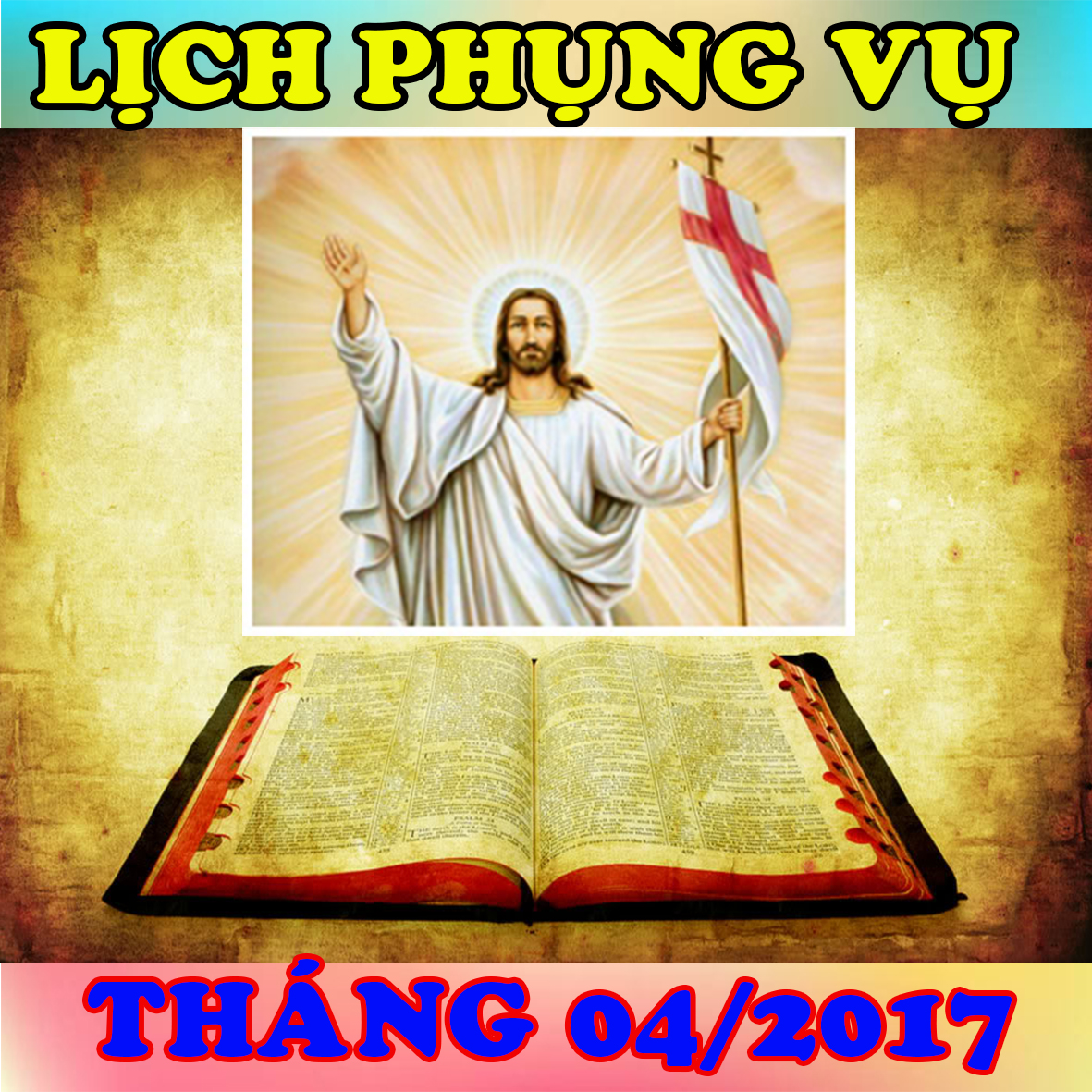 Lịch Phụng Vụ từ ngày 24.04.2017 đến ngày 30.04.2017