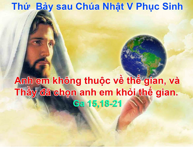 20.05.2017 - Thứ Bảy Tuần V Mùa Phục Sinh