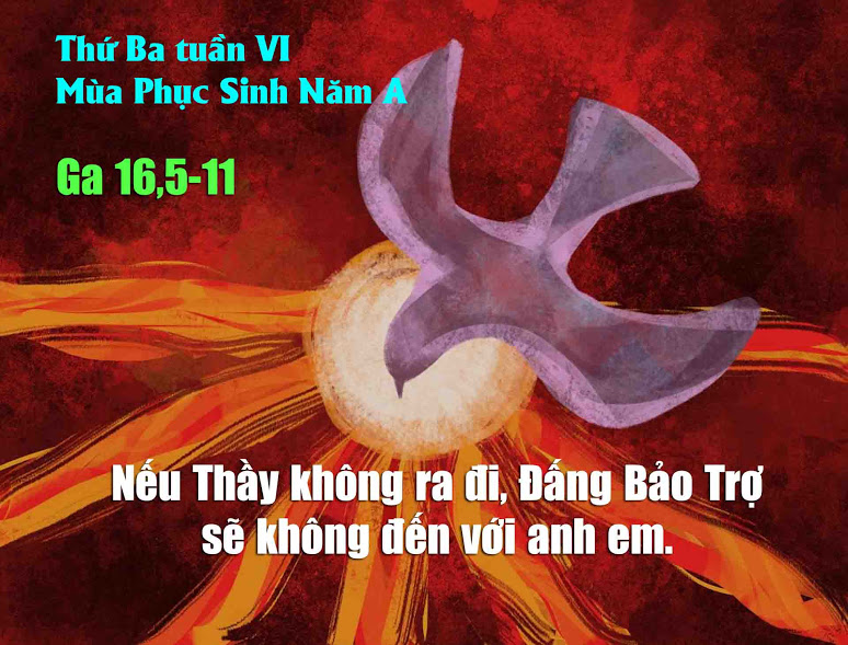 23.5.2017 – Thứ ba Tuần 6 Mùa Phục sinh