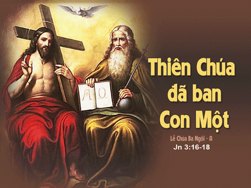 CÁC BÀI SUY NIỆM LỜI CHÚA  CHÚA NHẬT CHÚA BA NGÔI – NĂM A