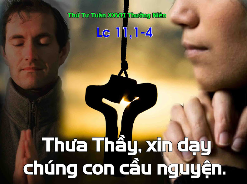 11.10.2017 – Thứ Tư Tuần 27 Thường Niên A