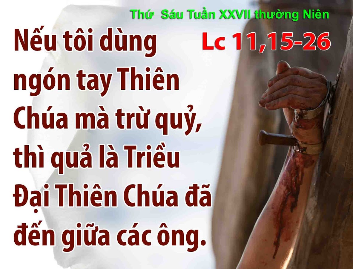 13.10.2017 – Thứ Sáu Tuần 27 Thường Niên A