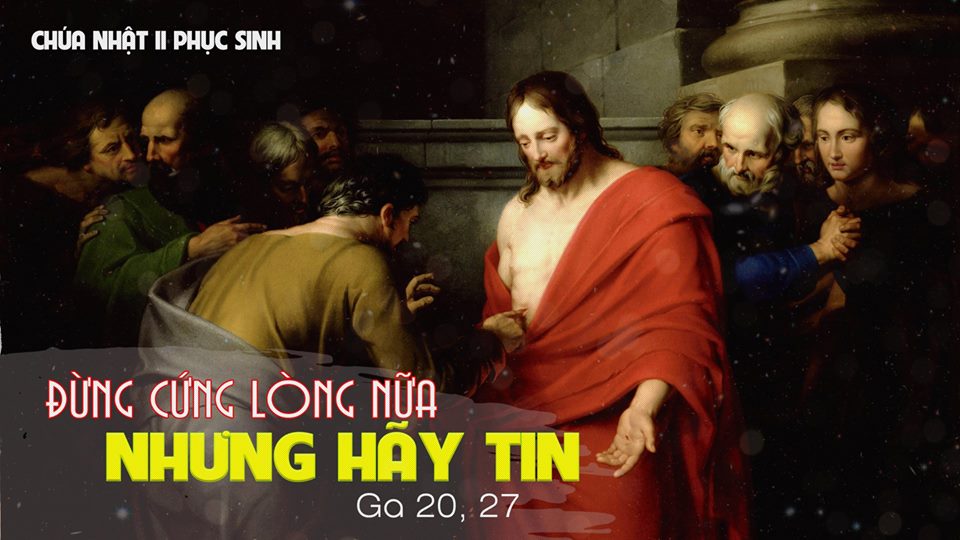 CÁC BÀI SUY NIỆM LỜI CHÚA  CHÚA NHẬT II PHỤC SINH  – NĂM B