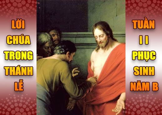 BẢN VĂN BÀI ĐỌC TRONG THÁNH LỄ - TUẦN II PHỤC SINH – NĂM B