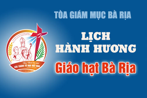 Lịch hành hương Năm Thánh các giáo xứ và giáo họ biệt lập – Giáo hạt Bà Rịa