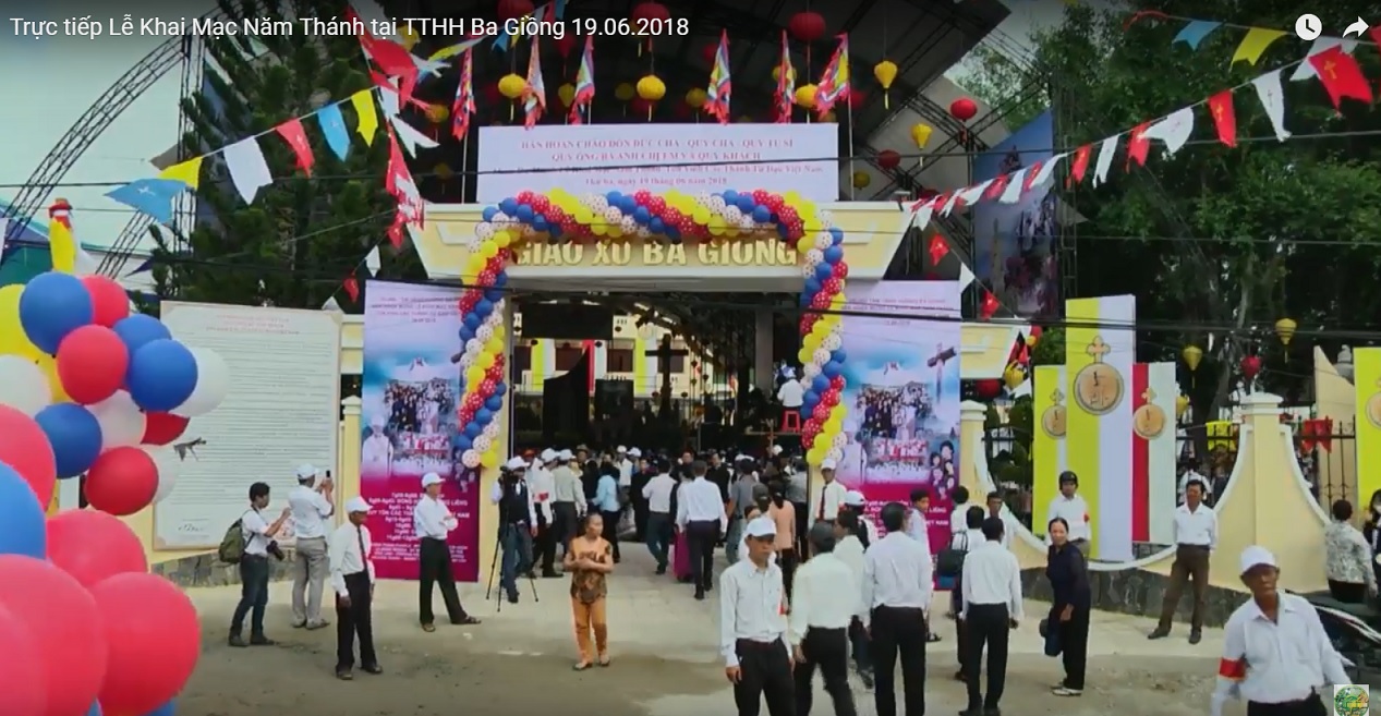 VIDEO: Lễ Khai Mạc Năm Thánh tại TTHH Ba Giồng-Ngày 19.06.2018