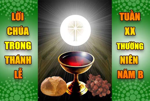 BẢN VĂN BÀI ĐỌC TRONG THÁNH LỄ - TUẦN XX THƯỜNG NIÊN – NĂM B
