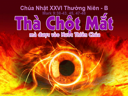 CÁC BÀI SUY NIỆM LỜI CHÚA  CHÚA NHẬT XXVI THƯỜNG NIÊN – NĂM B