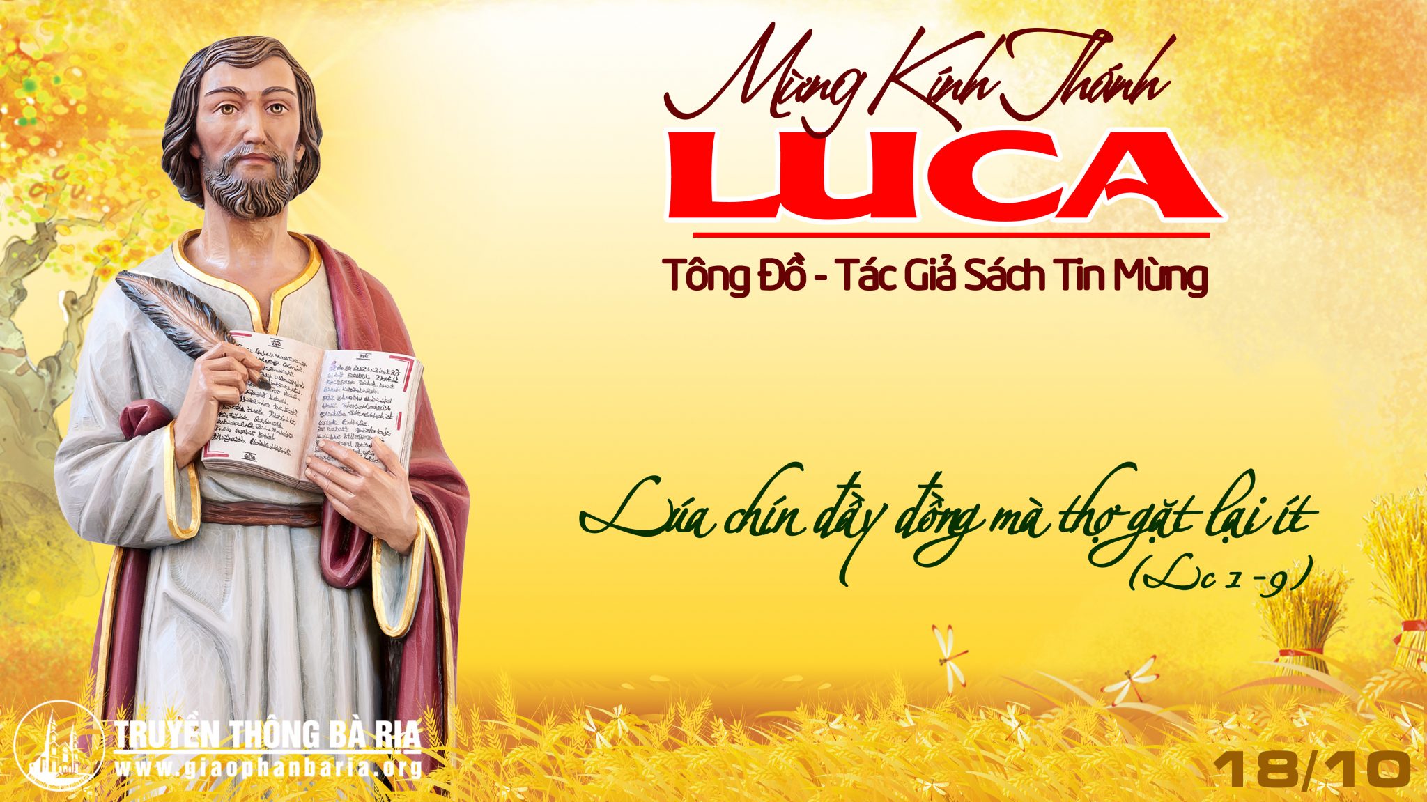 18.10.2018 – Thánh Luca, tác giả Sách Tin Mừng