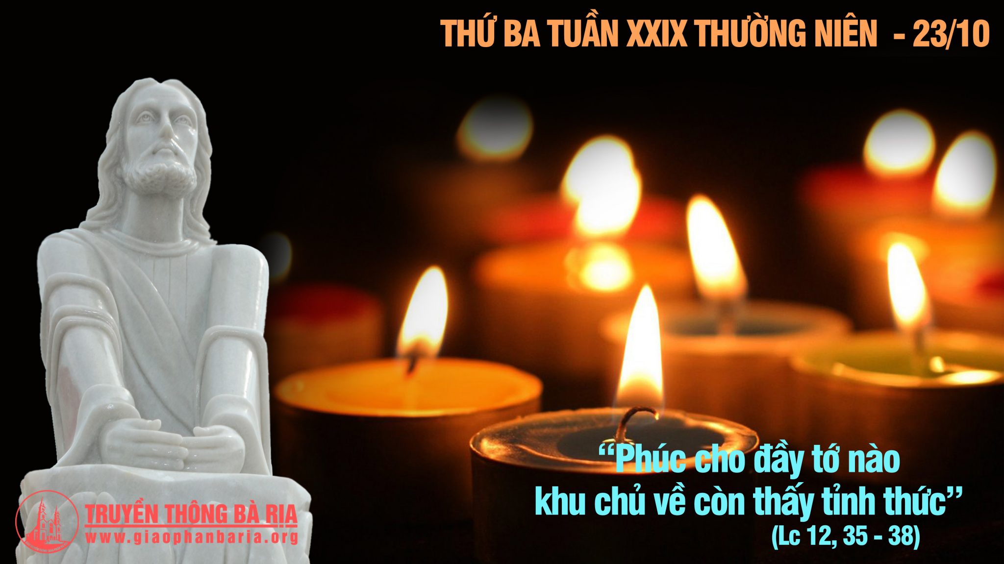 23.10.2018 Thứ ba tuần XXIX Thường niên