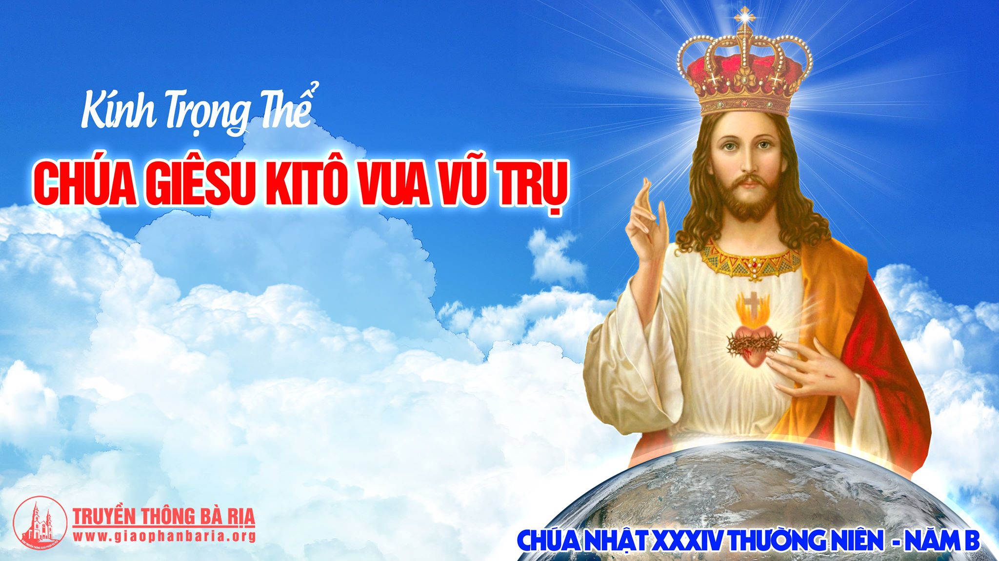 CÁC BÀI SUY NIỆM LỜI CHÚA  LỄ ĐỨC GIÊSU KITÔ VUA VŨ TRỤ