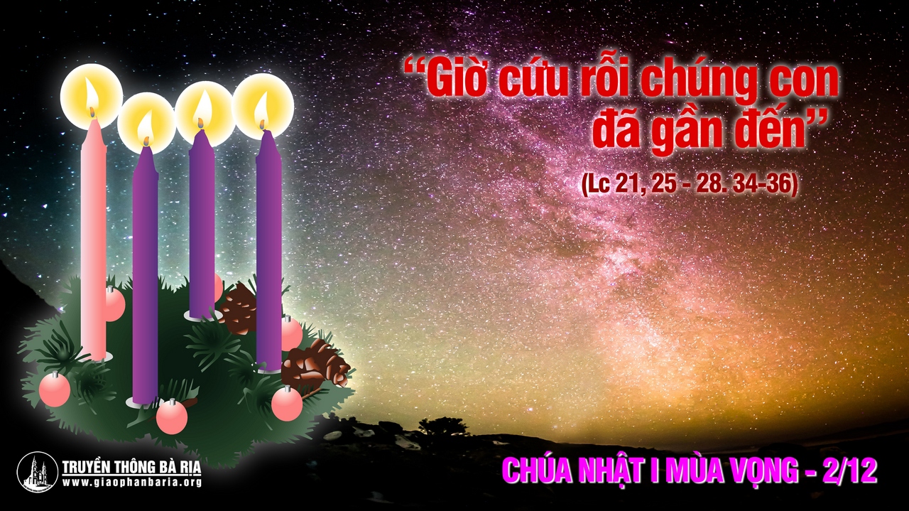 CÁC BÀI SUY NIỆM LỜI CHÚA  CHÚA NHẬT I MÙA VỌNG – NĂM C