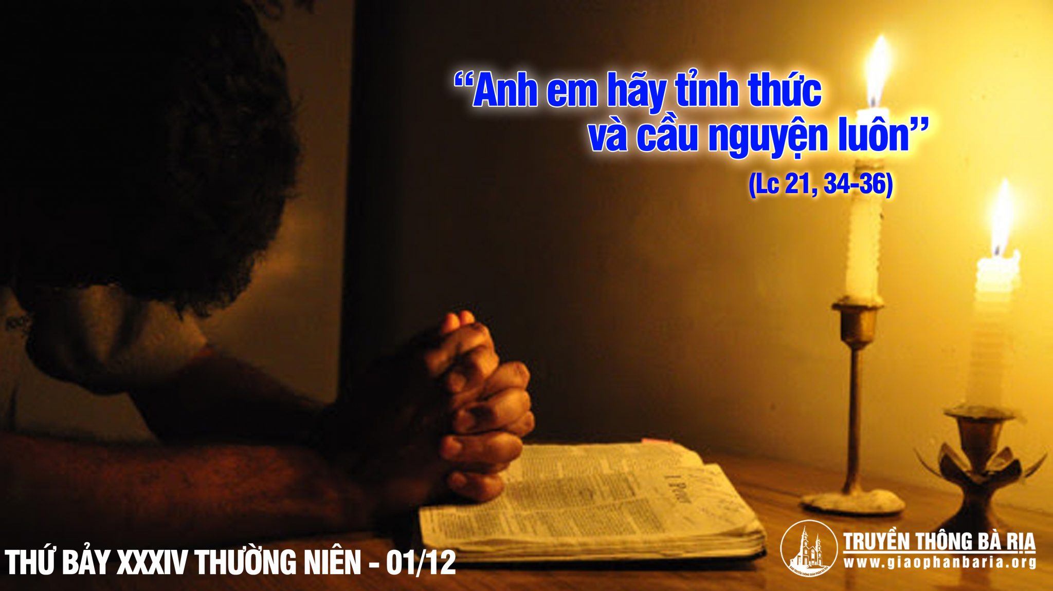 01.12.2018 - Thứ bảy tuần XXXIV Thường niên