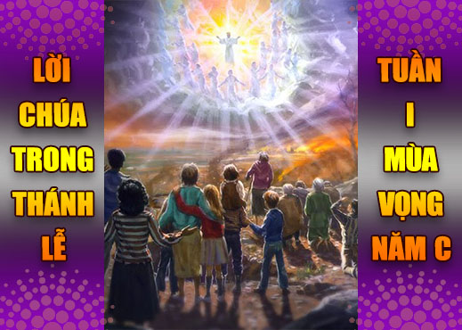 BẢN VĂN BÀI ĐỌC TRONG THÁNH LỄ - TUẦN I MÙA VỌNG – NĂM C