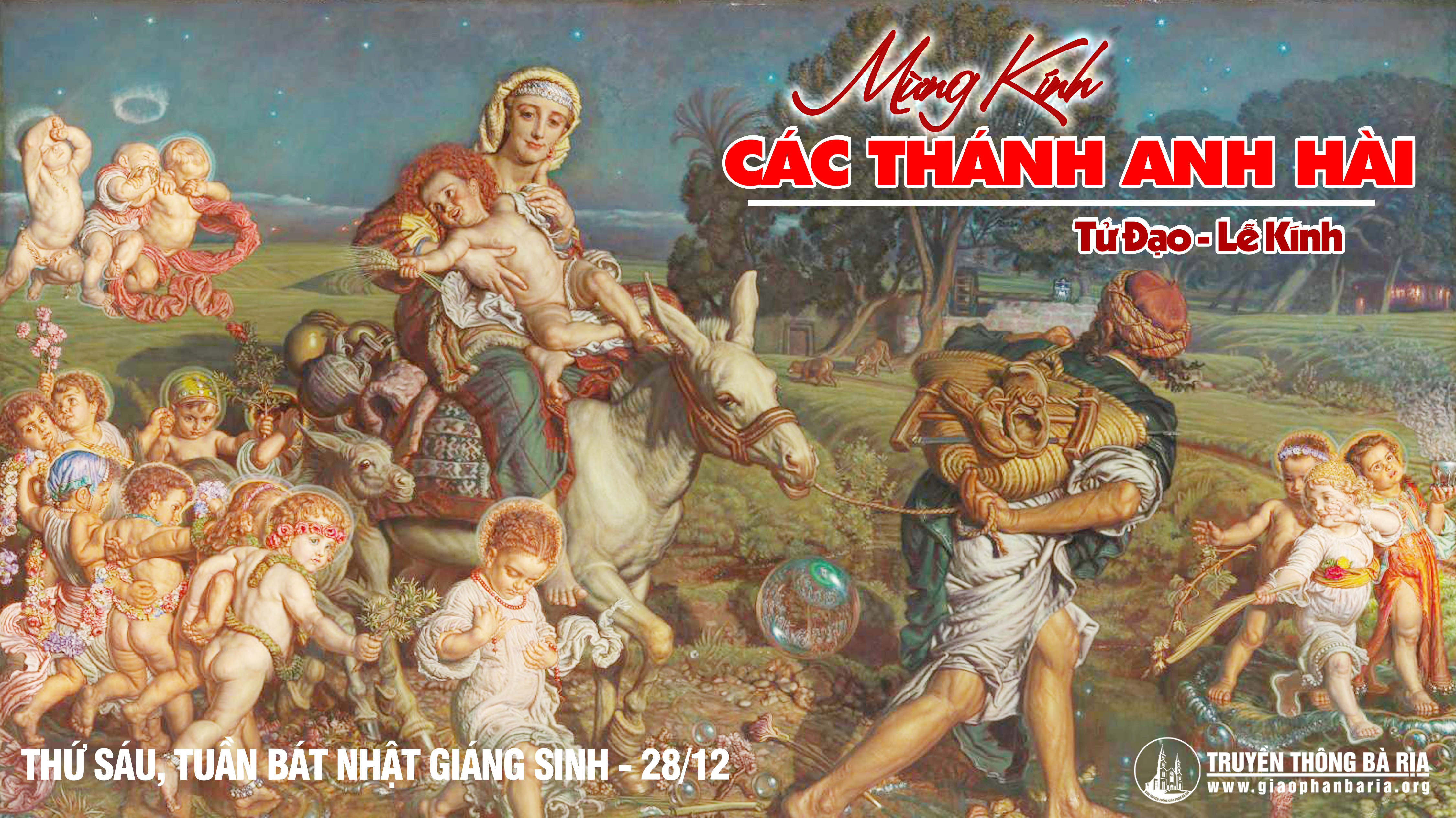 28.12.2018 – Tuần bát nhật Giáng sinh – Các thánh Anh hài tử đạo