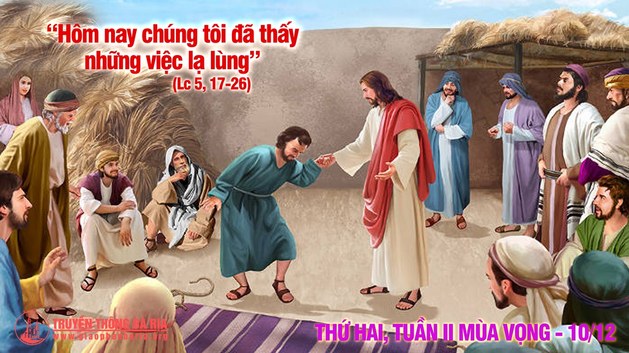 10.12.2018 – Thứ hai tuần II mùa Vọng