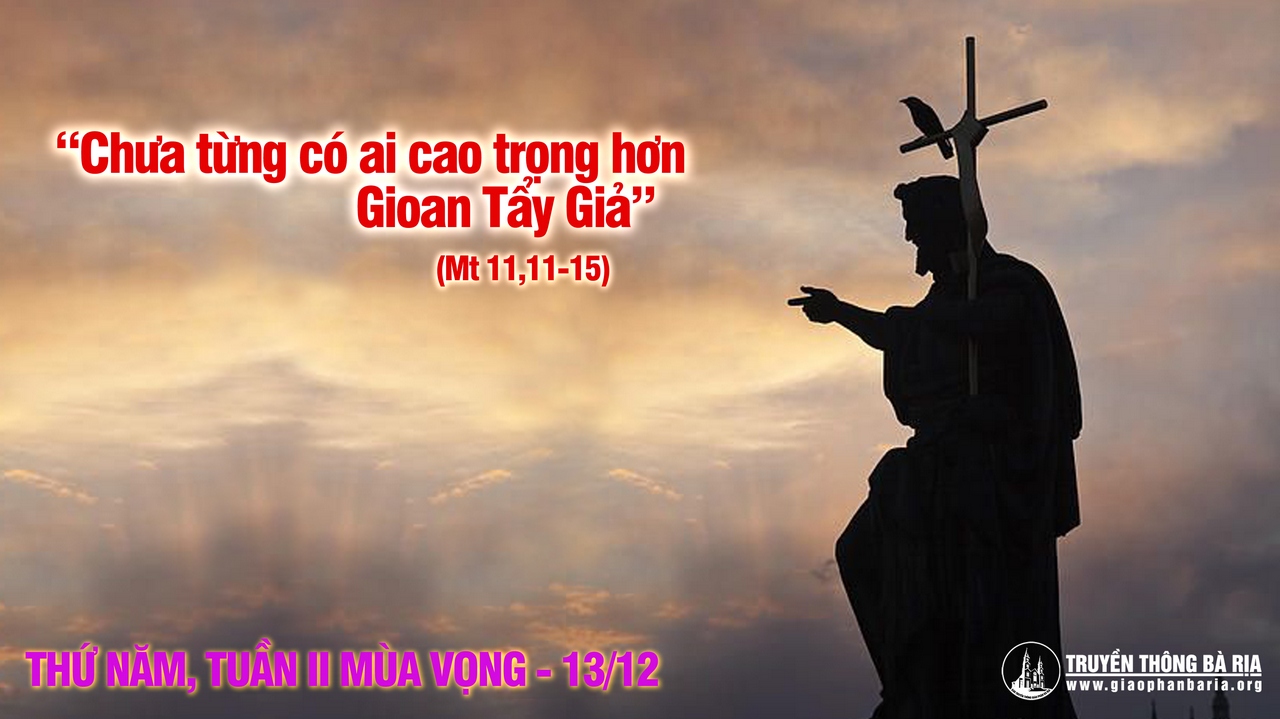 13.12.2018 - Thứ năm tuần II mùa Vọng
