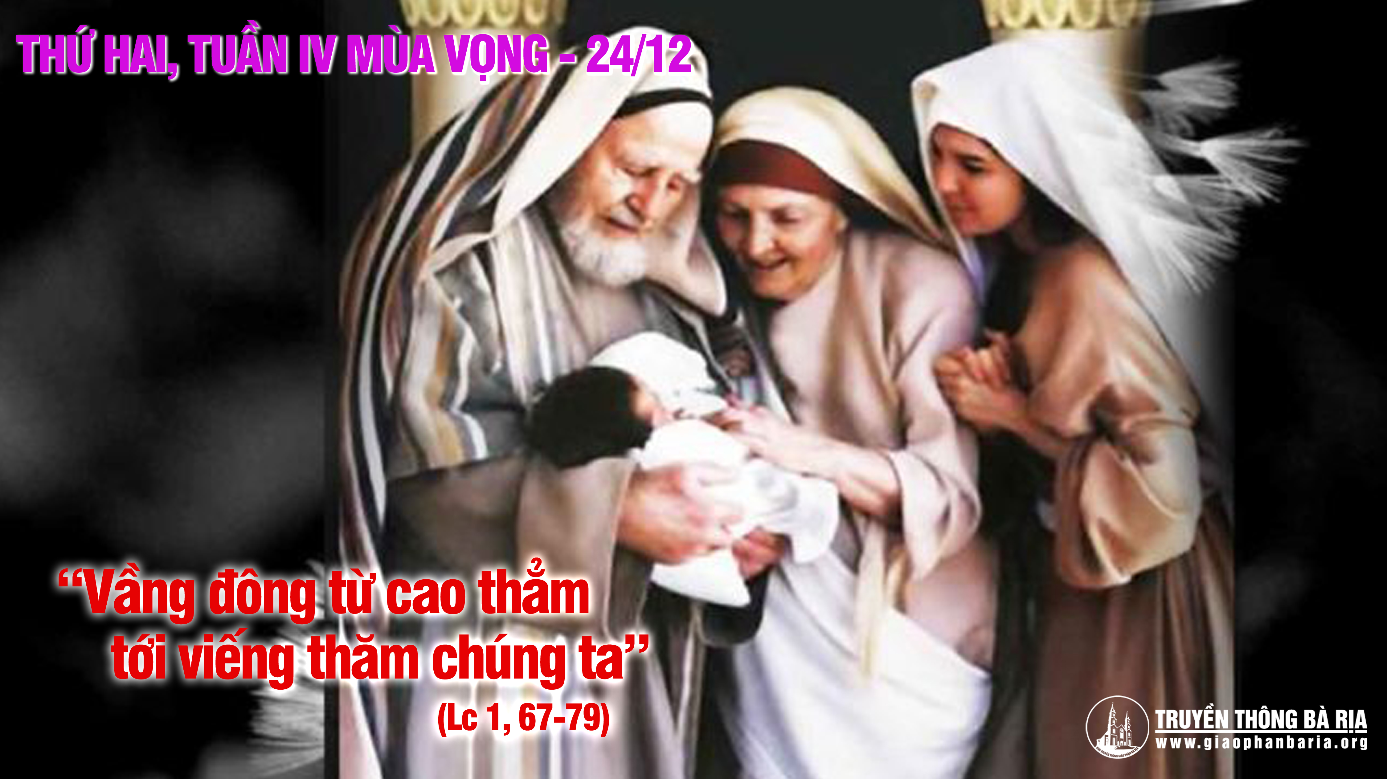 24.12.2018 – Thứ hai tuần IV mùa Vọng