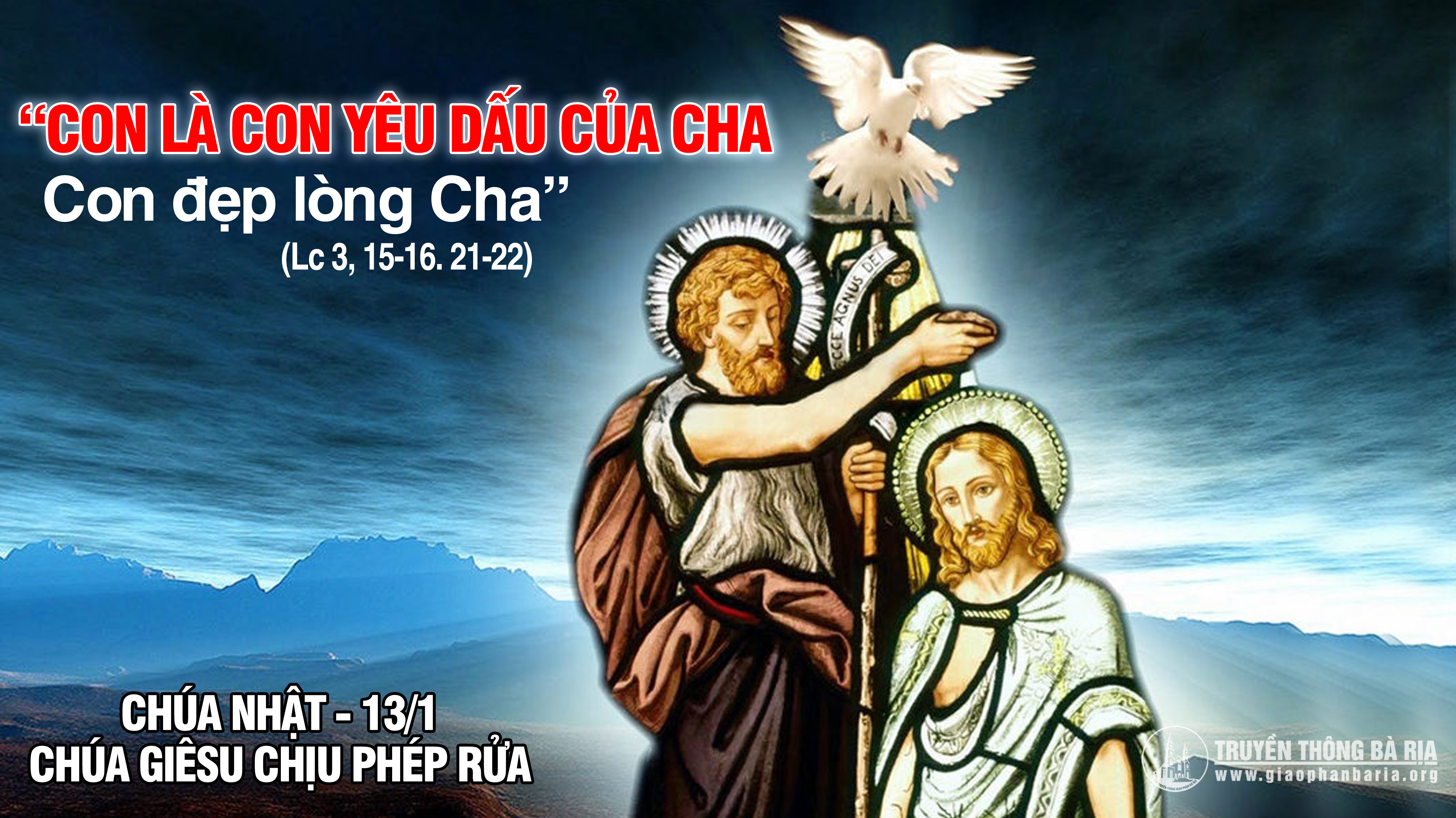 CÁC BÀI SUY NIỆM LỜI CHÚA  LỄ CHÚA GIÊSU CHỊU PHÉP RỬA