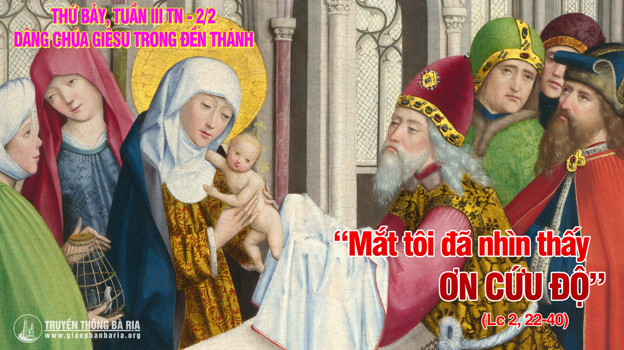 02.02.2019 - Dâng Chúa Giêsu trong Đền thánh