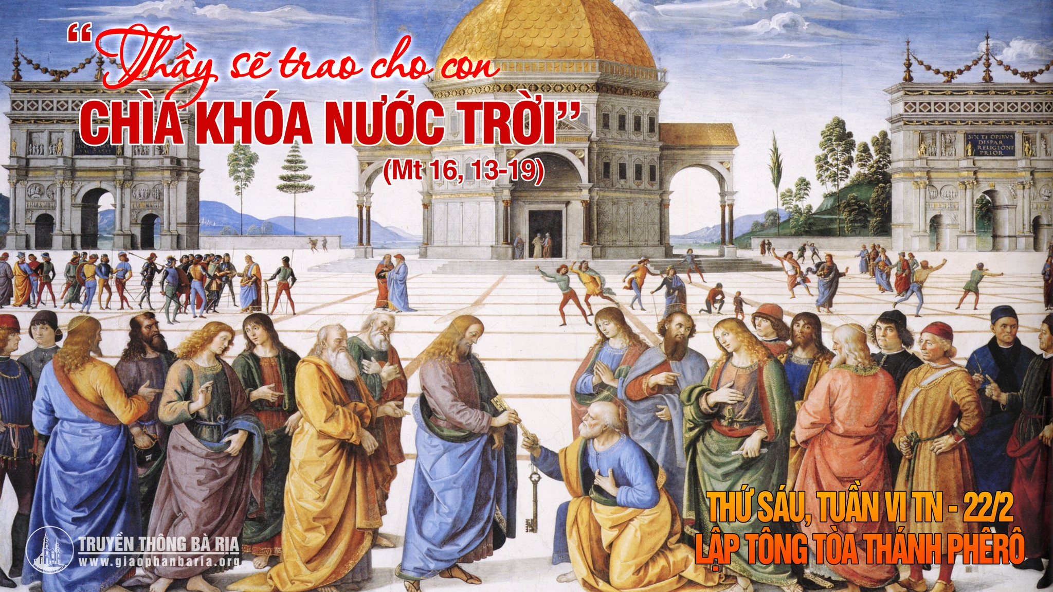 22.02.2019 – Thứ sáu – Lập Tông tòa thánh Phêrô