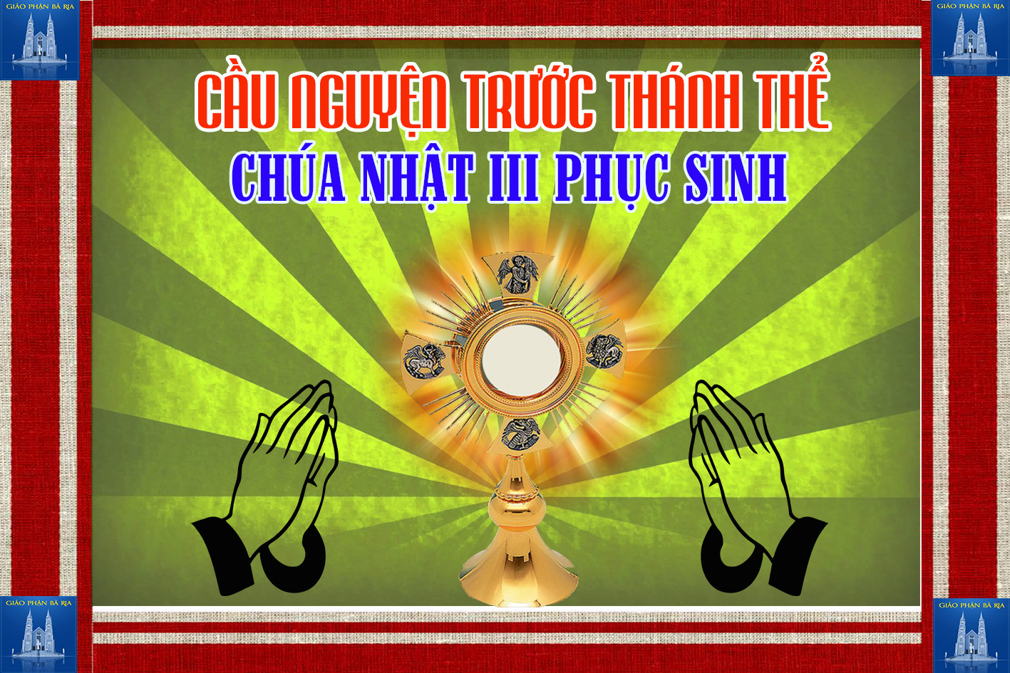 Cầu nguyện trước Thánh Thể- Ngày 05.05.2019 – Chúa nhật III Phục Sinh – Ga 21,1-19