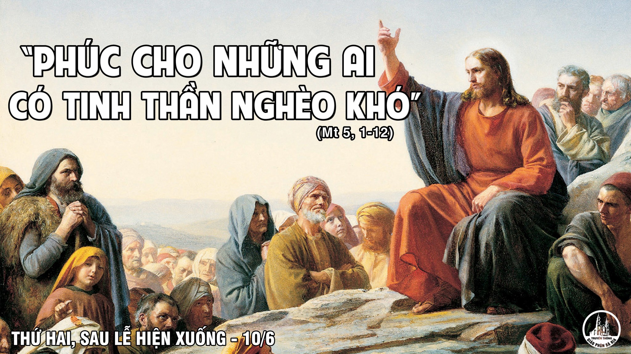 10.6.2019 - Thứ hai tuần X Thường niên