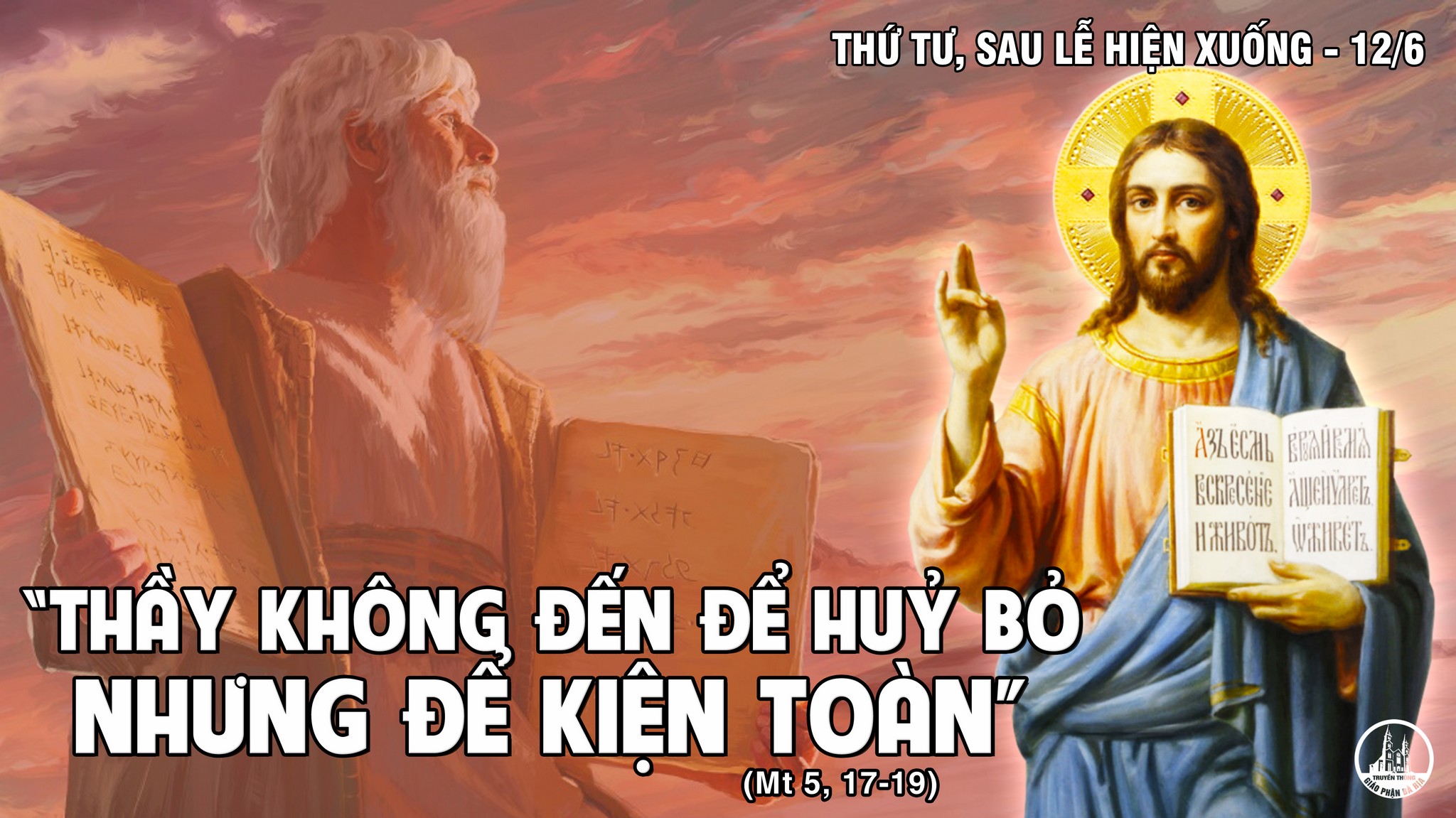 12.6.2019 – Thứ tư tuần X Thường niên