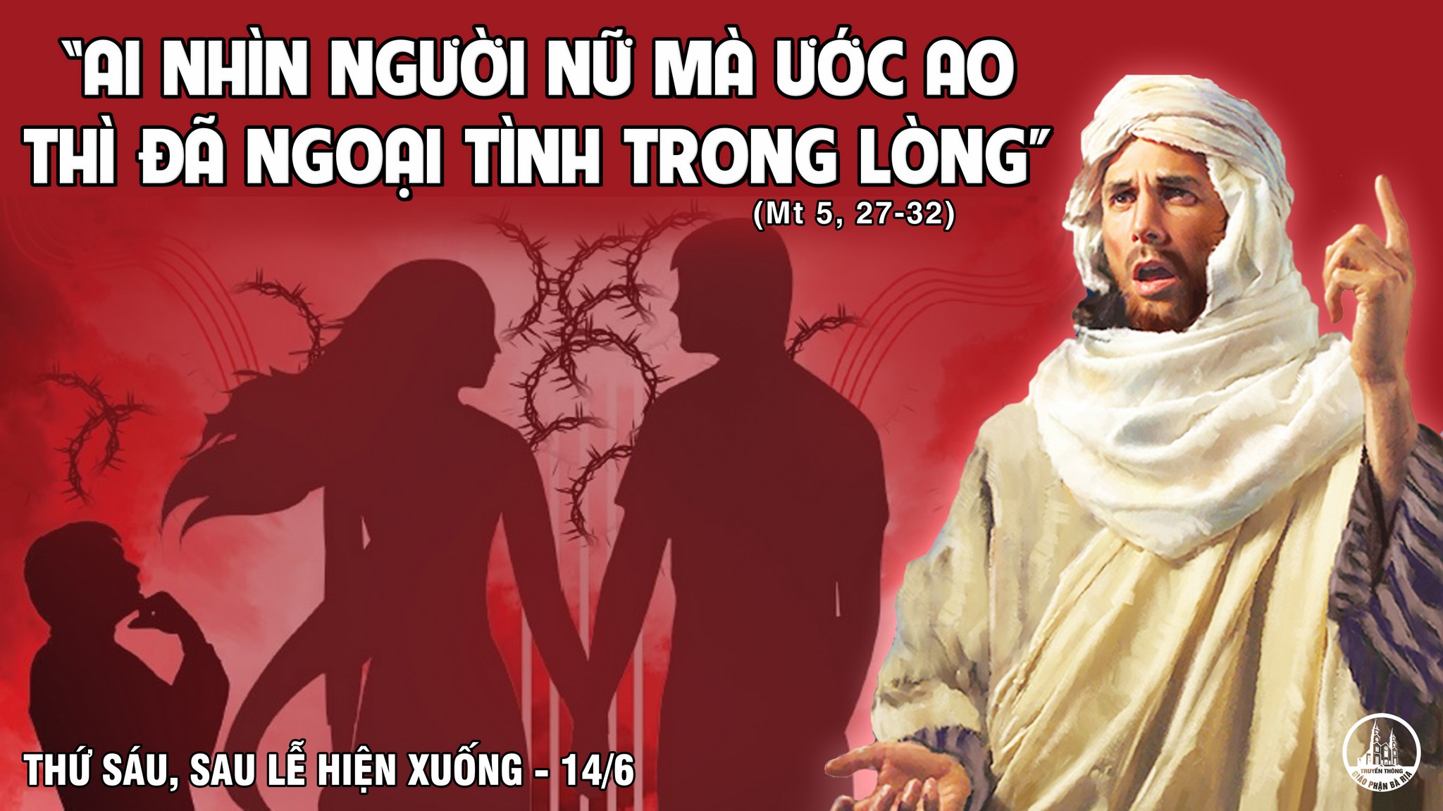 14.6.2019 – Thứ sáu tuần X Thường niên