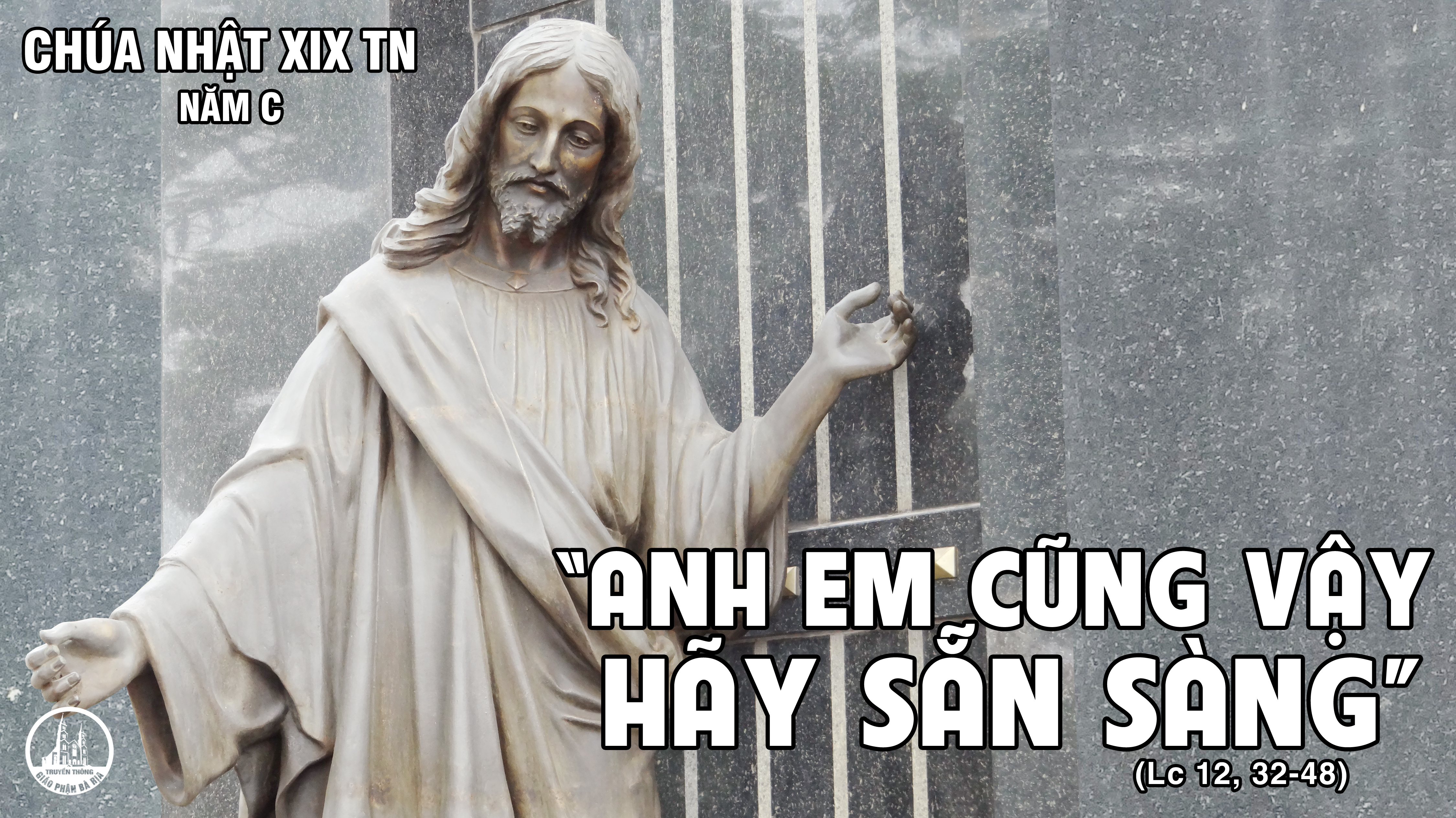 CÁC BÀI SUY NIỆM LỜI CHÚA CHÚA NHẬT XIX THƯỜNG NIÊN – NĂM C