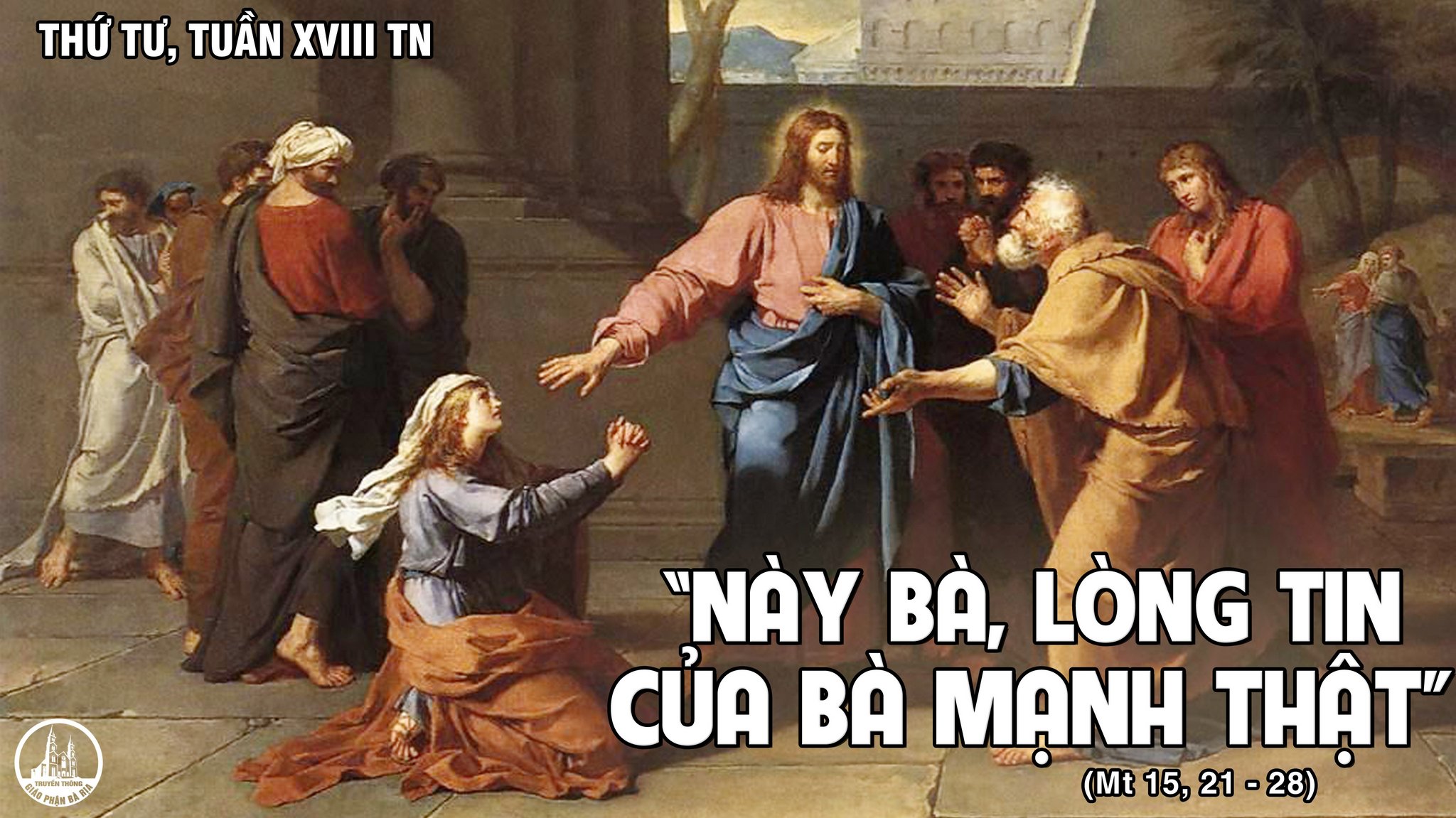 07.8.2019 – Thứ tư tuần XVIII Thường niên