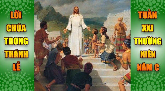 BẢN VĂN BÀI ĐỌC TRONG THÁNH LỄ  TUẦN XXI THƯỜNG NIÊN – NĂM C