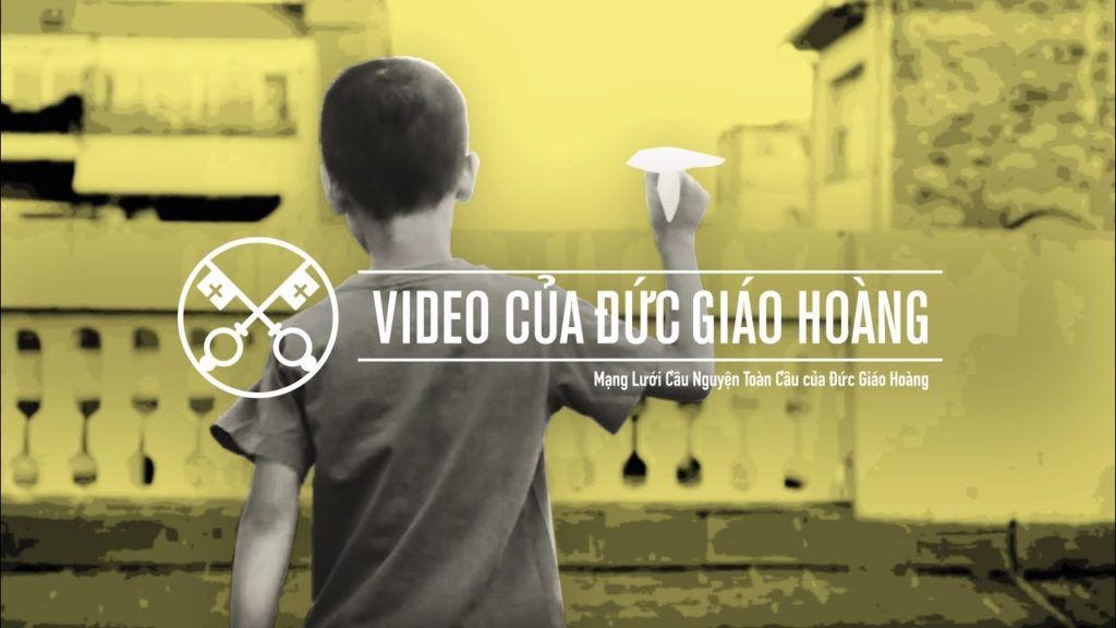 Video Ý cầu nguyện Tháng 10/2019 của Đức Thánh Cha Phanxicô