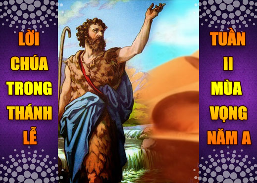 BẢN VĂN BÀI ĐỌC TRONG THÁNH LỄ  TUẦN II MÙA VỌNG – NĂM A