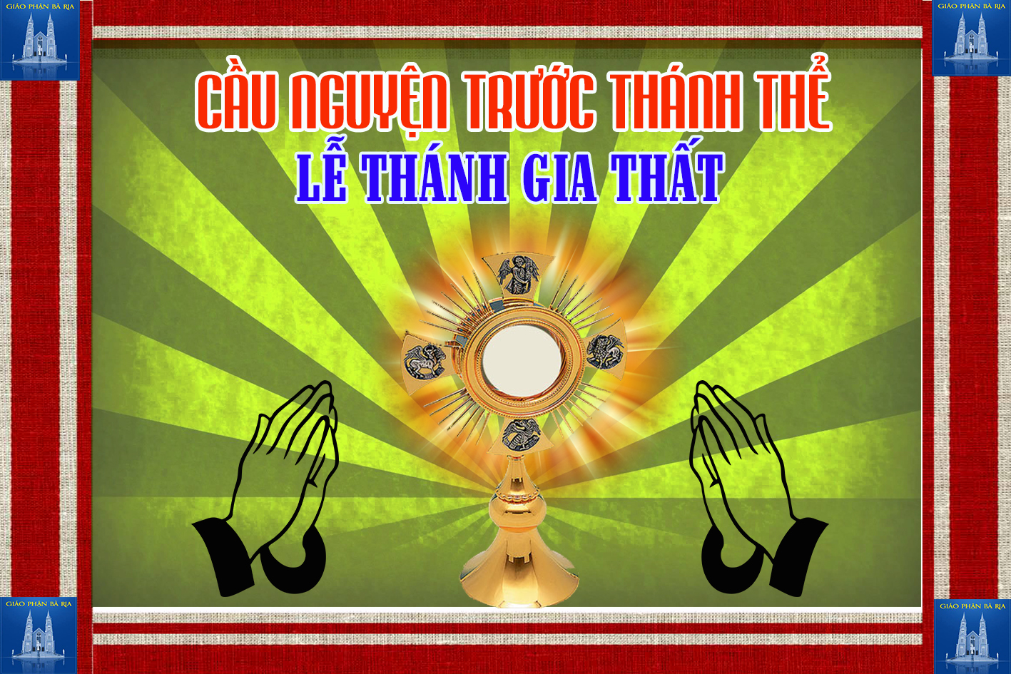 Cầu nguyện trước Thánh thể- Ngày 29.12.2019 – Lễ Thánh Gia Thất – Mt 2,13-15.19-23